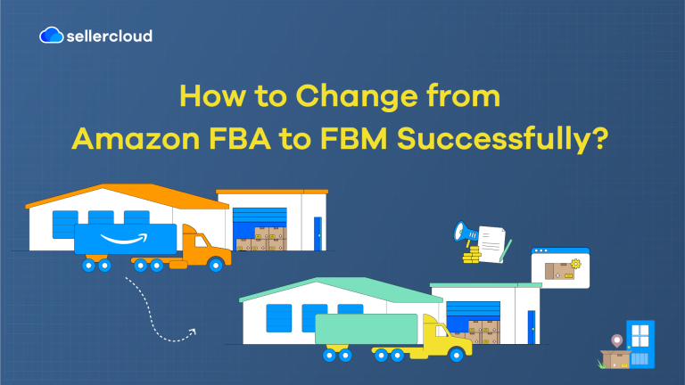 How to Change from Amazon FBA to FBM Successfully?